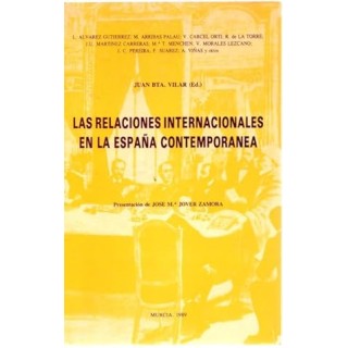 Las Relaciones internacionales en la España contemporánea